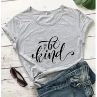 Be Kind Rose Style Short Sleeve European And American Street Leisure T-shirt