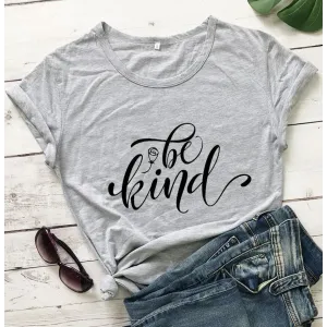 Be Kind Rose Style Short Sleeve European And American Street Leisure T-shirt